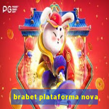 brabet plataforma nova